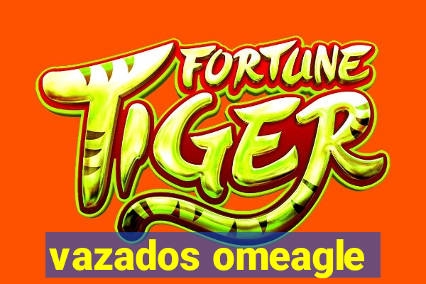 vazados omeagle